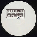 3LW : No More (Baby Ima Do Right) (12", W/Lbl, Sta)