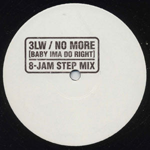 3LW : No More (Baby Ima Do Right) (12", W/Lbl, Sta)