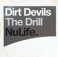 Dirt Devils : The Drill (12")