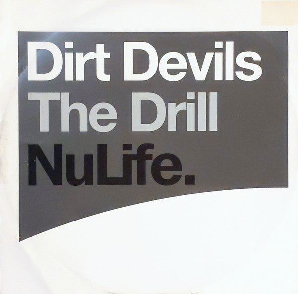 Dirt Devils : The Drill (12")