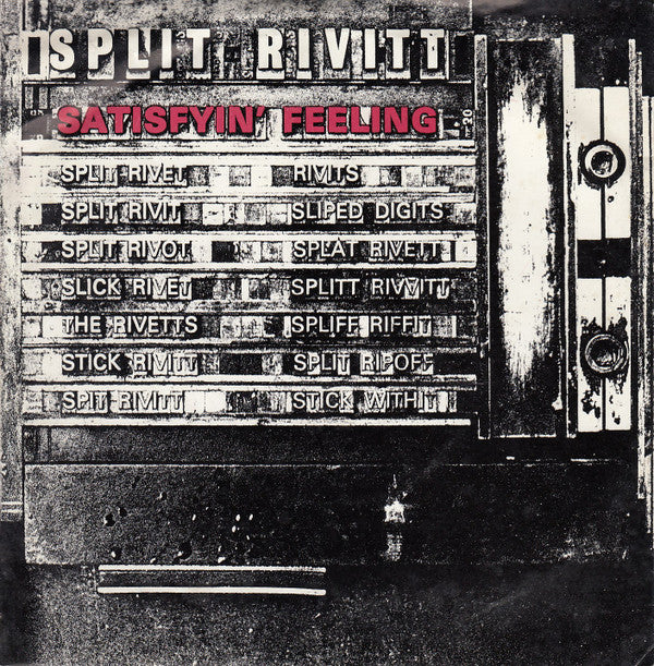 Split Rivitt : Satisfyin' Feeling (7", Single)
