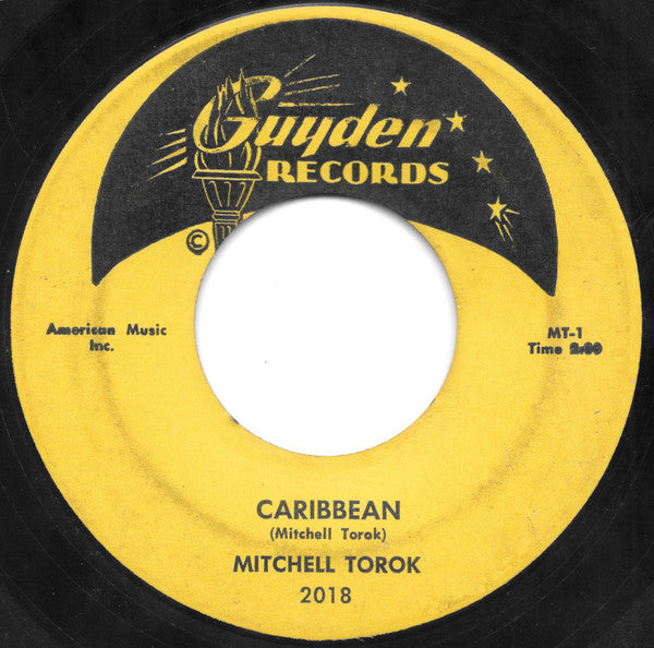 Mitchell Torok : Caribbean / Hootchy Kootchy Henry (7", Single)