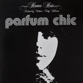 Hanna Haïs : Parfum Chic (12")