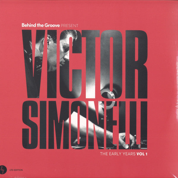 Behind The Groove (2) Present Victor Simonelli : The Early Years Vol 1 (2x12", Comp, Ltd)