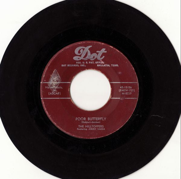 The Hilltoppers : Poor Butterfly / Wrapped Up In A Dream (7")