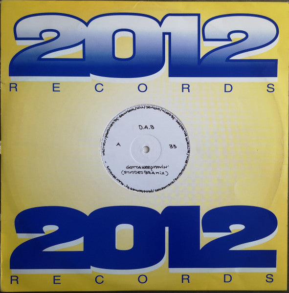 D.A.B* : Gotta Keep Movin' (12")