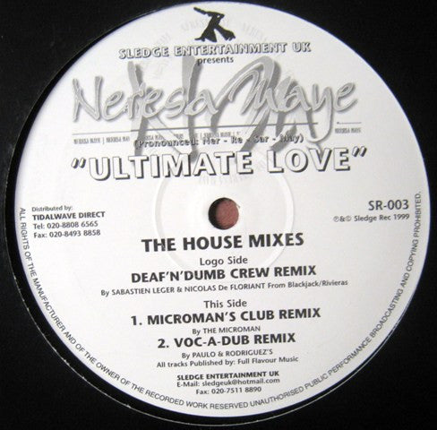 Neresa Maye : Ultimate Love (The House Mixes) (12")
