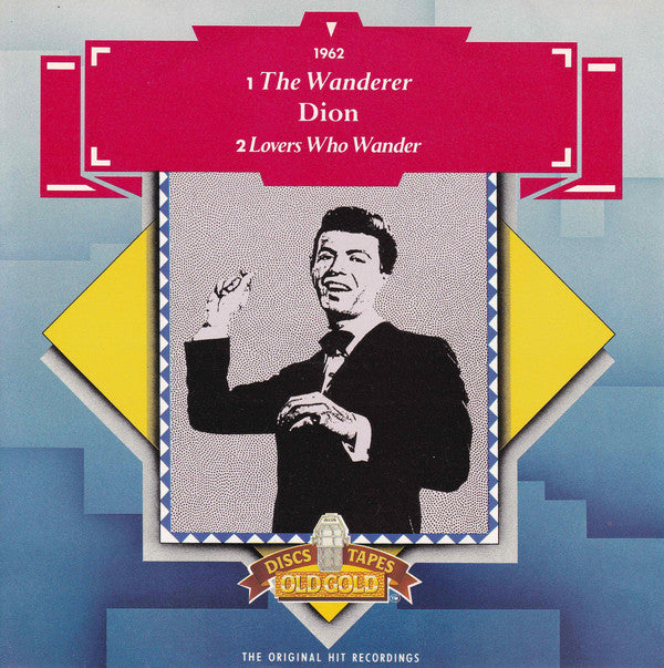 Dion (3) : The Wanderer / Lovers Who Wander (7", Single, Mono, RP)