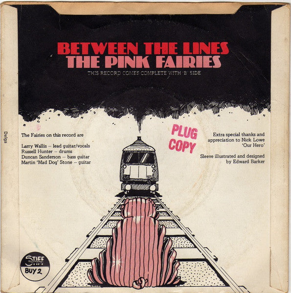 The Pink Fairies : Between The Lines (7", Single, Pus)