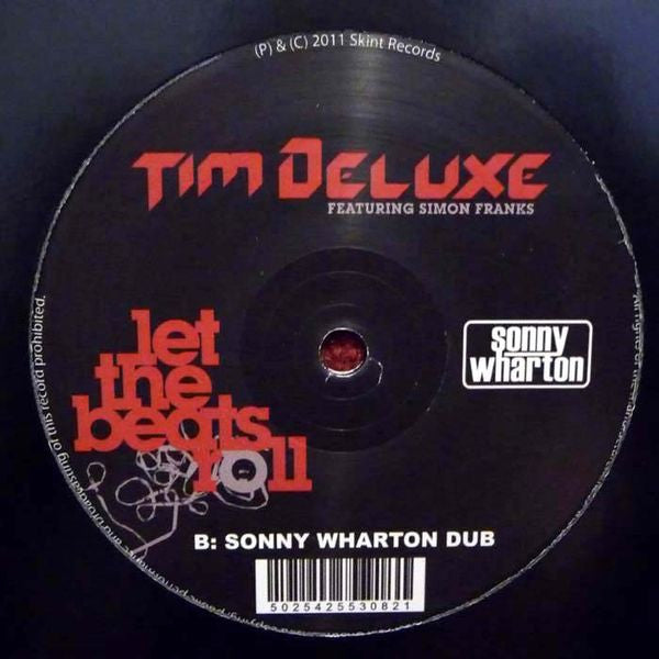 Tim Deluxe Featuring Simon Franks : Let The Beats Roll (Sonny Wharton Remix) (12")