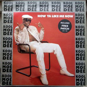 Kool Moe Dee : How Ya Like Me Now (12", Single)