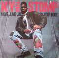 K-Y-Ze* : Stomp (Move, Jump, Jack Your Body) (12")