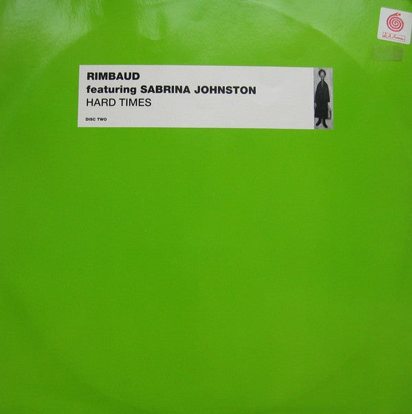 Rimbaud featuring Sabrina Johnston : Hard Times (Disc Two) (12")