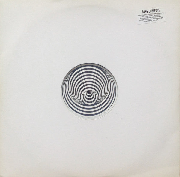 Bass Bumpers : The Music's Got Me (2x12", Promo)