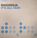 Magnolia : It's All Vain (12")