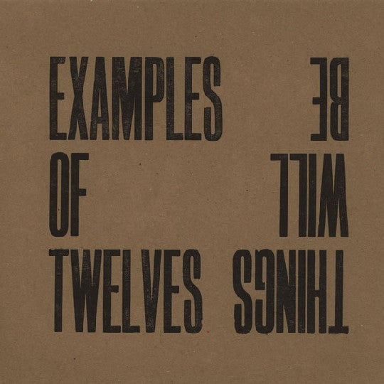 Examples Of Twelves : Things Will Be (LP)