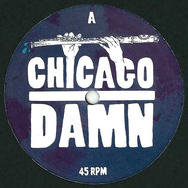 Chicago Damn : Let's Submerge (12")
