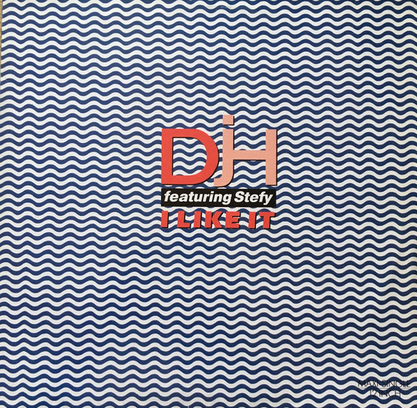 DJ H. Feat. Stefy : I Like It (12")