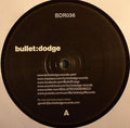 Various : Bullet:Dodge (The Remixes) (12")