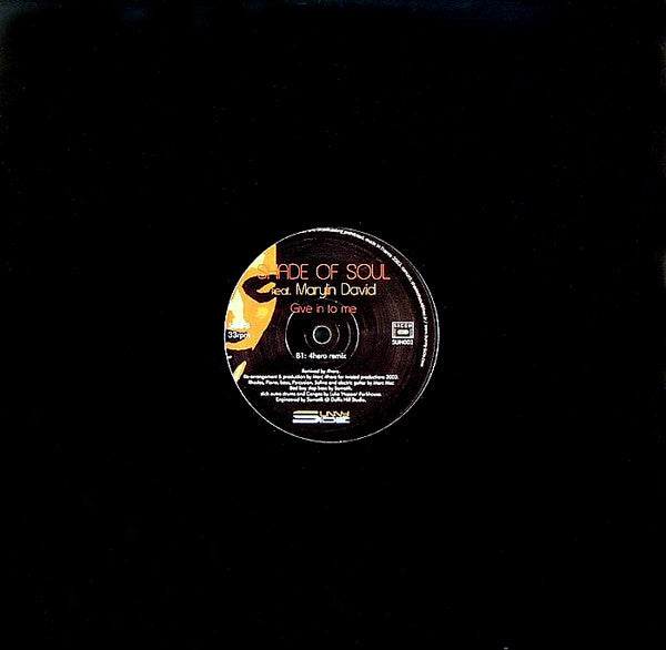 Shade Of Soul Feat. Marylin David : Give In To Me (12")