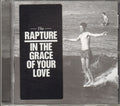 The Rapture : In The Grace Of Your Love (CD, Album)