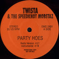 Twista & The Speed Knot Mobsters : Party Hoes (12", Single, Promo)