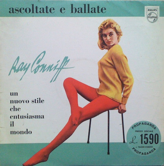 Ray Conniff : Ascoltate E Ballate - Un Nuovo Stile Che Entusiasma Il Mondo (LP, Comp)