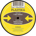 Plastika : I Got Music (12")