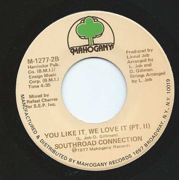 Southroad Connection : You Like It, We Love It (7")