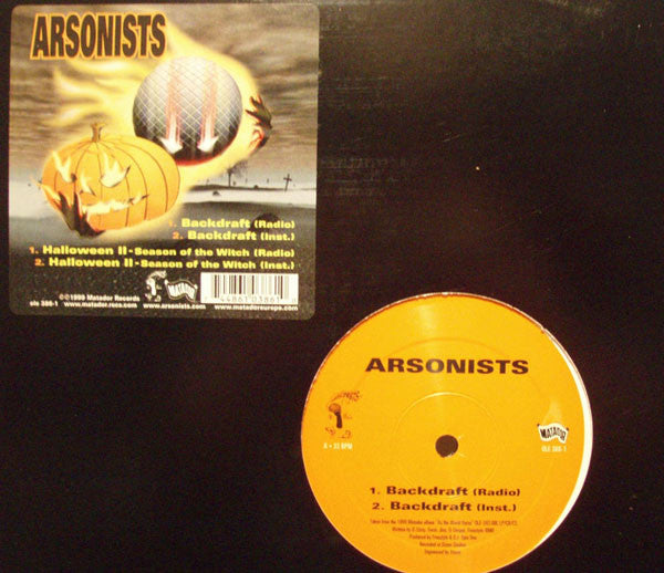 The Arsonists : Backdraft / Halloween II - Season Of The Witch (12")