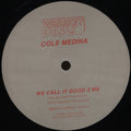 DJ Cole Medina / Love Athletics (2) / Sleazy Mcqueen : We Call It Good 2 Me / All of My Love / BSD (Brian Saves the Day) (12")