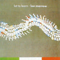 Lee Marrow : Lot To Learn (12")