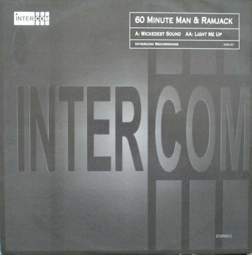 60 Minute Man & Ramjack : Wickedest Sound / Light Me Up (12")