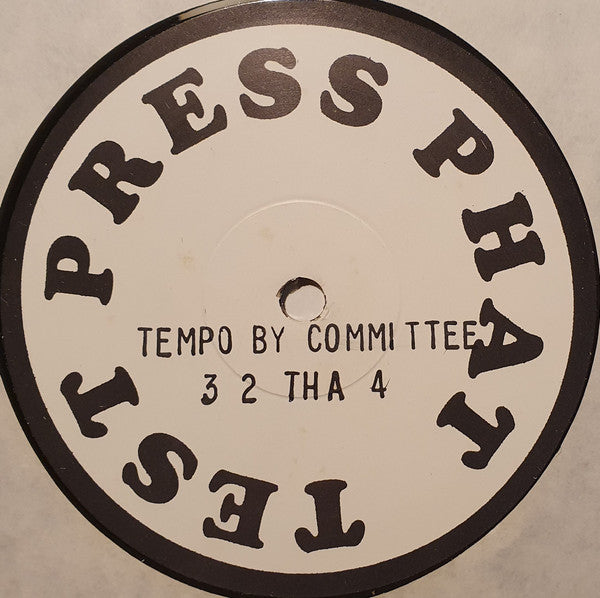 Tempo By Committee : 3 2 Tha 4 (12", TP)