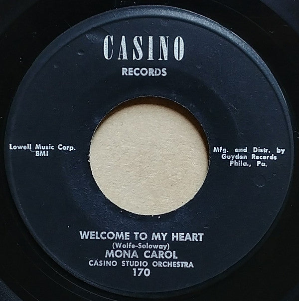 Mona Carol : Will I Always Be Your Sweetheart / Welcome To My Heart (7")