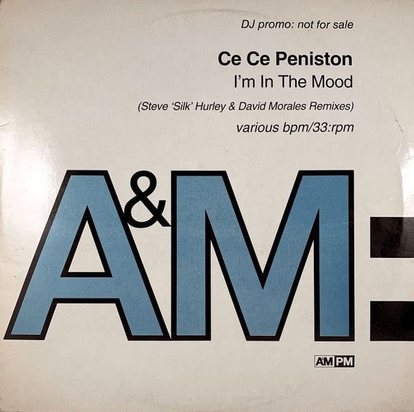 Ce Ce Peniston : I'm In The Mood (Steve 'Silk' Hurley & David Morales Remixes) (2x12", Promo)