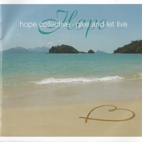 Hope Collective : Give And Let Live (CD, Single)