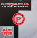 Simphonia : Can't Get Over Your Love (12")