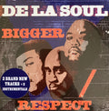 De La Soul : Bigger / Respect (2x7", RSD, Ltd)