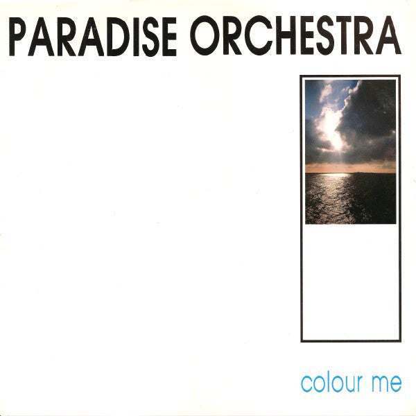 Paradise Orchestra : Colour Me (12")