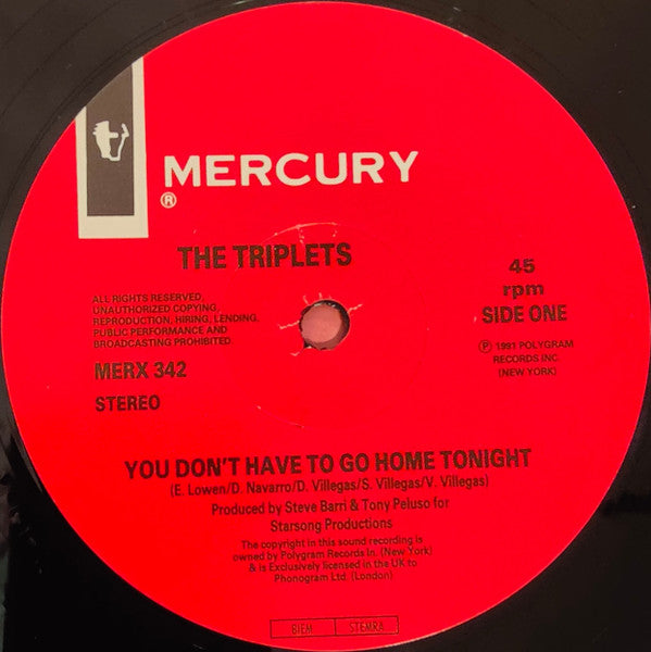 The Triplets (2) : You Don't Have To Go Home Tonight (12")