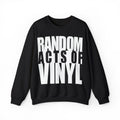Random Acts of Vinyl - Classic - Unisex Heavy Blend™ Crewneck Sweatshirt