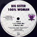 Big Sister : 100 % Woman (12")