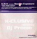 K.W.S. Versus Double Exposure : Ten Per-Cent (2x12", Promo)