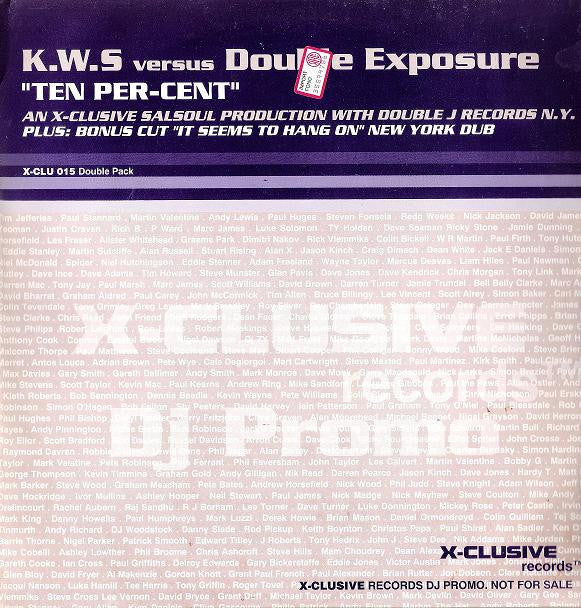 K.W.S. Versus Double Exposure : Ten Per-Cent (2x12", Promo)
