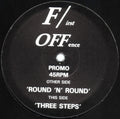 First Offence : Round 'N' Round / Three Steps (12", Promo)