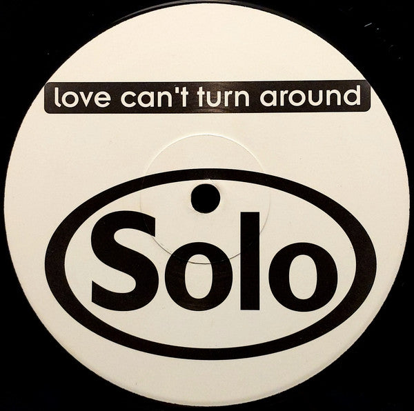 Solo : Love Can't Turn Around (12", Single)