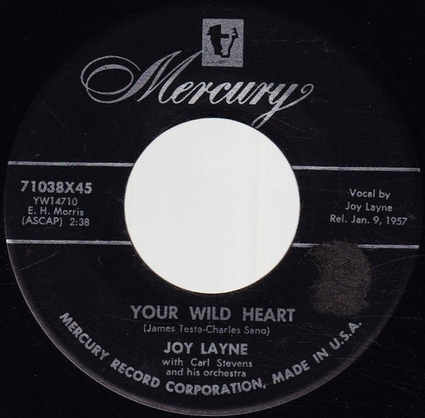 Joy Layne With Carl Stevens & His Orchestra : Your Wild Heart (7", Single)