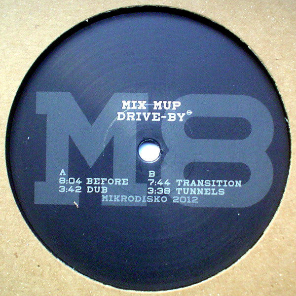 Mix Mup : Drive-By (12")