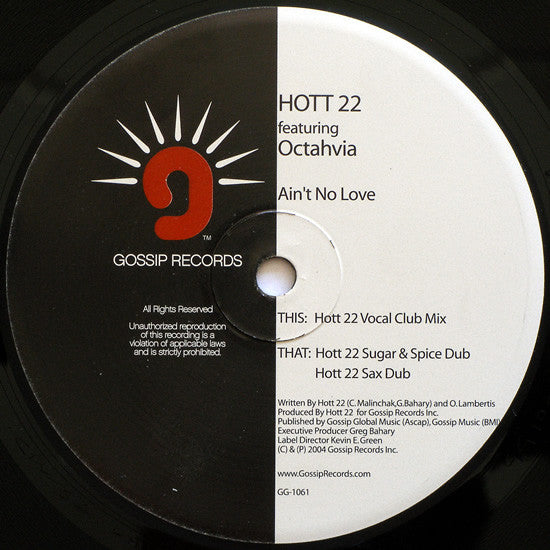 Hott 22 Featuring Octavia Lambertis : Ain't No Love (12")